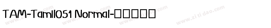 TAM-Tamil051 Normal字体转换